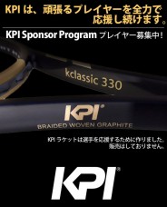 【KPI K Classic-Black / Gold 硬式テニスラケット】KPIは、頑張るプレイヤーを全力で応援し続けます。KPI Sponsor Programプレイヤー募集中！