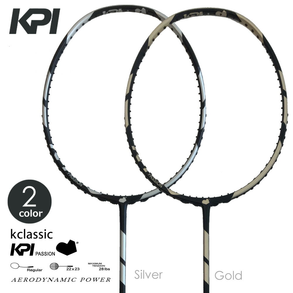 K Classic Badminton バドミントンラケット Spacegray Gold ケイ プロジェクトインターナショナル株式会社 略称 Kpi
